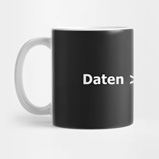 Daten sind besser als Meinung (Data > Opinion, German White) Mug